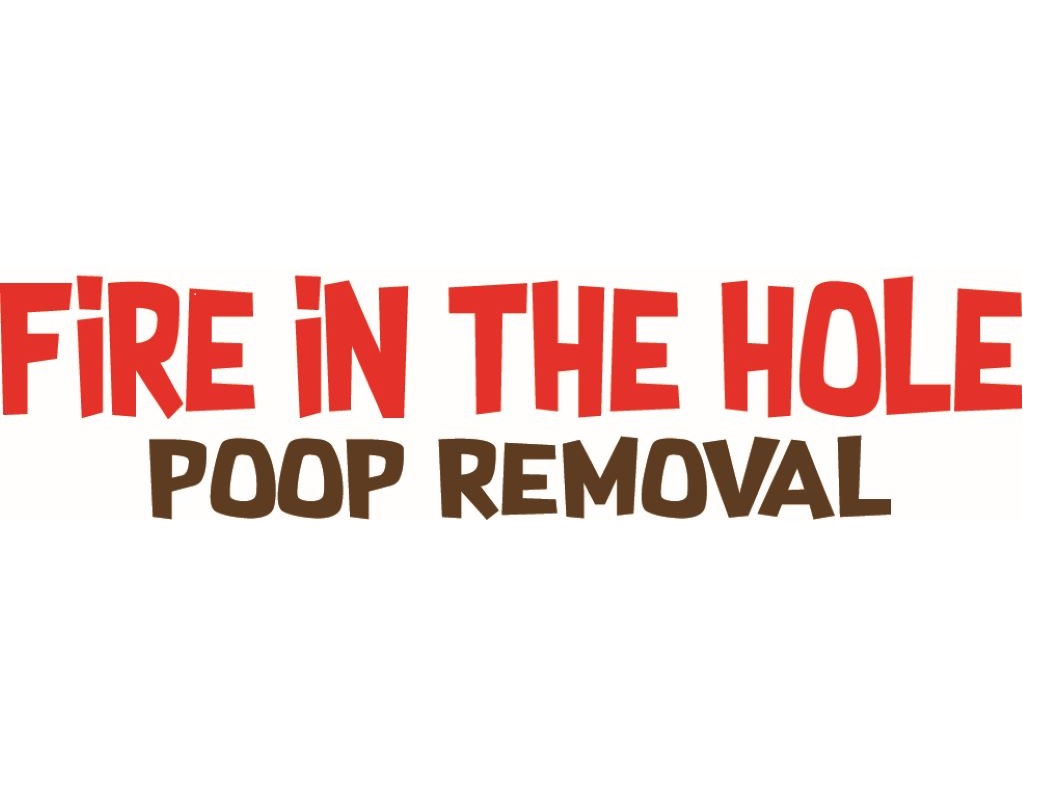Fire in the Hole Poop Removal - Photo 2