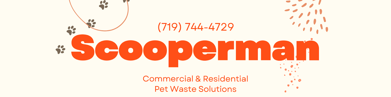 Scooperman, LLC Commercial & Residential Pet Waste Solutions