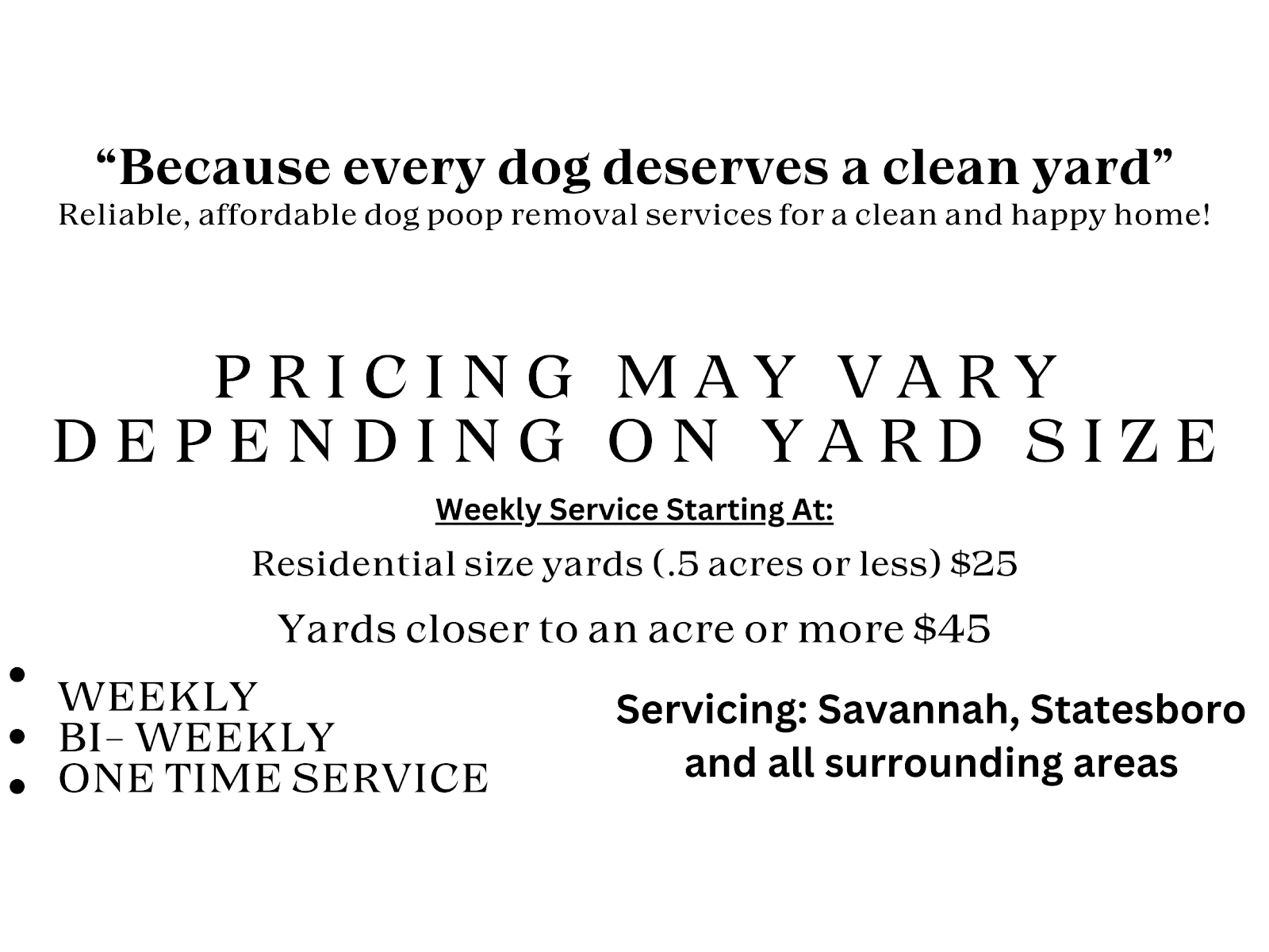 Doggie Doo Removal - Photo 2